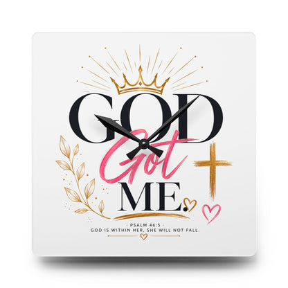 God Got Me Acrylic Wall Clock