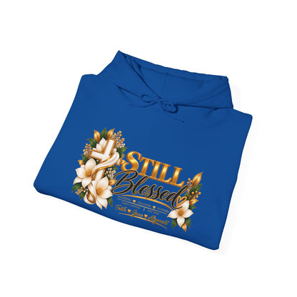 Still Blessed Floral Hoodie – Inspirational Christian Faith Sweatshirt
