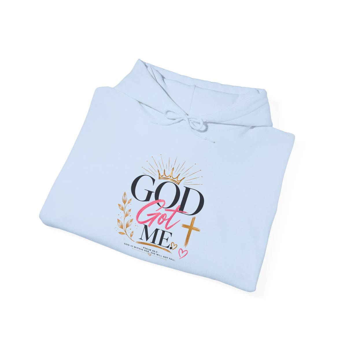 God Got Me Pullover Hoodie