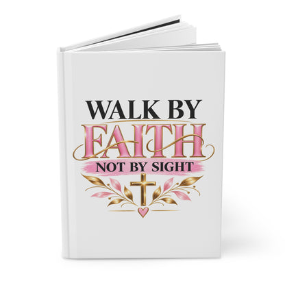 Walk By Faith Hardcover Journal