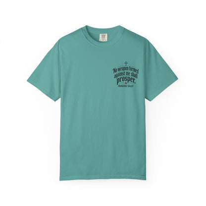 No Weapon Formed Against Me Shall Prosper T‑Shirt