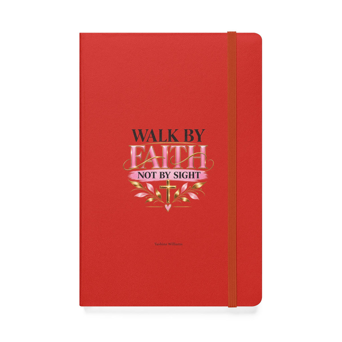 Walk by Faith Hardcover Journal
