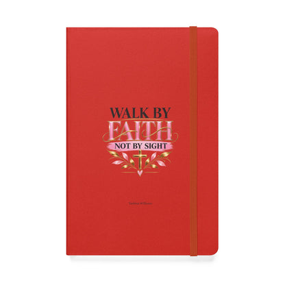 Walk by Faith Hardcover Journal