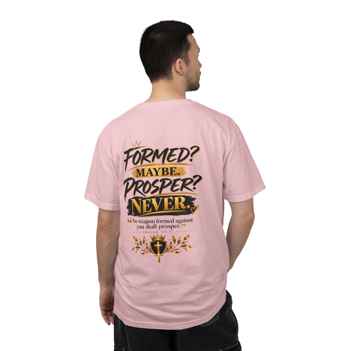 No Weapon Formed Against Me Shall Prosper T‑Shirt