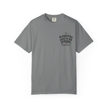 No Weapon Formed Against Me Shall Prosper T‑Shirt