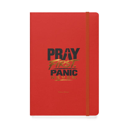 Pray First Panic Never Journal