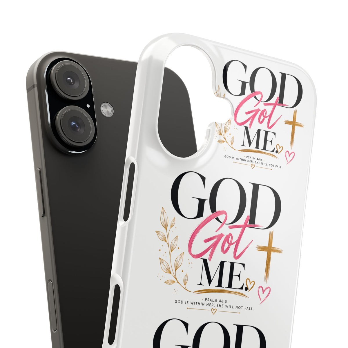 "God Got Me" Phone Case