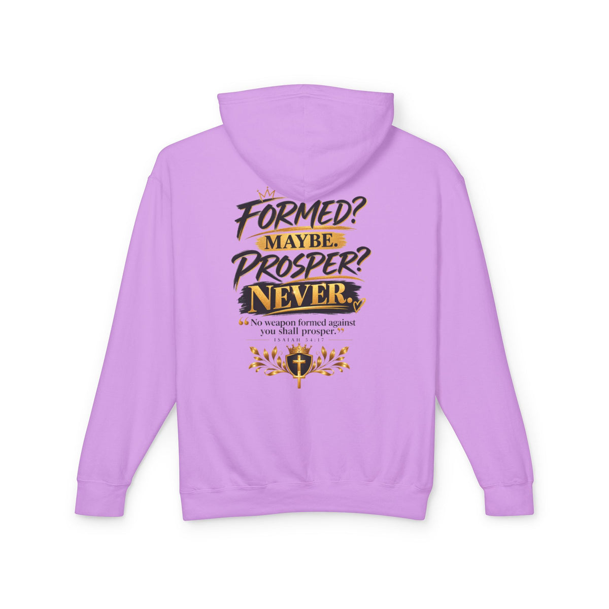"Formed? Maybe? Proper? Never" Hoodie