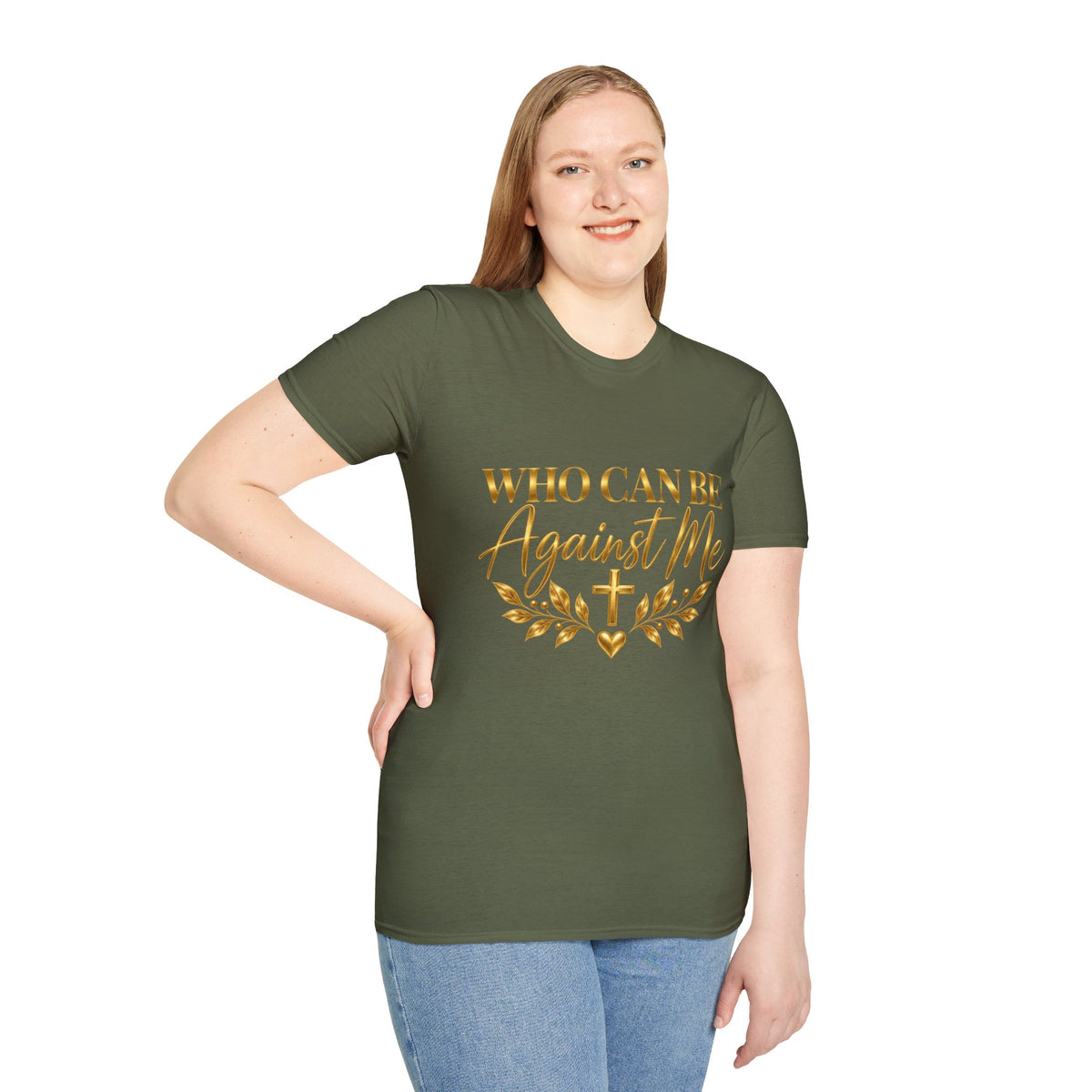Who Can Be Against Me T-Shirt