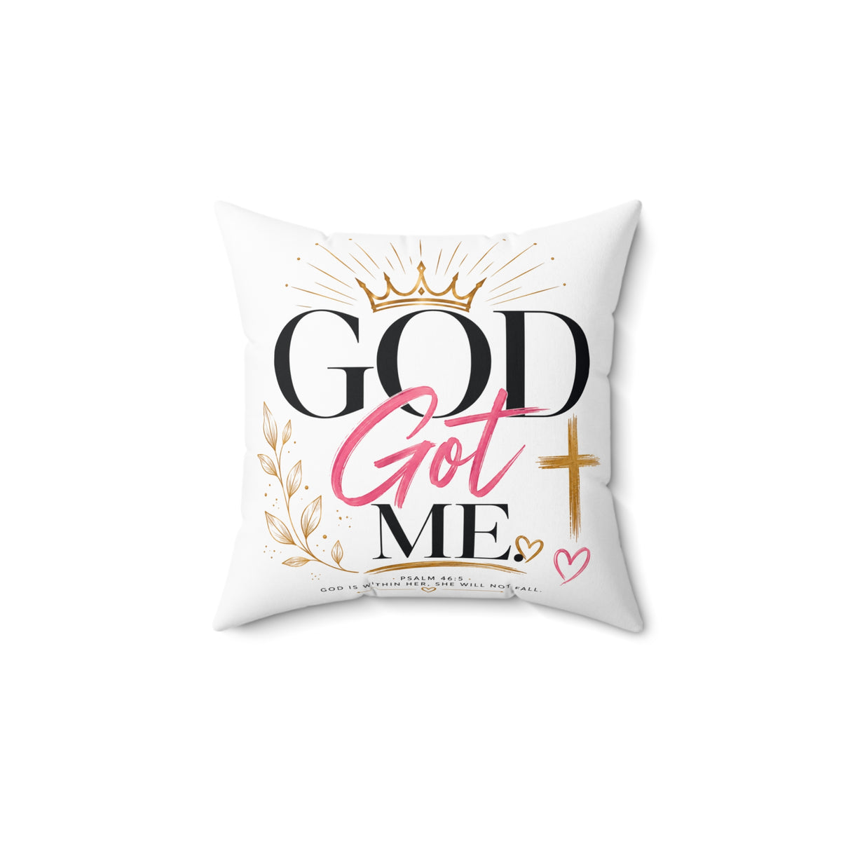 God Got Me Decorative Pillow