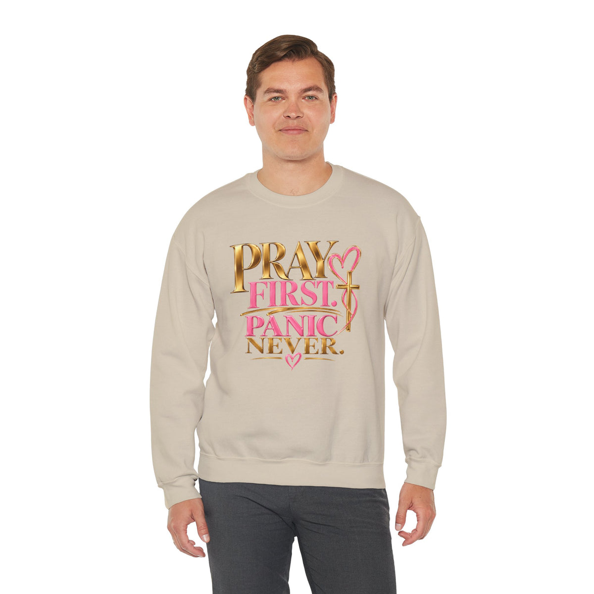 Prayer First, Panic Never Sweatshirt