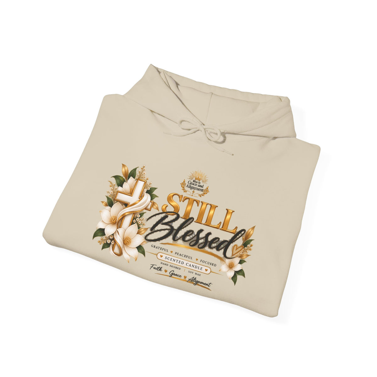 Still Blessed Hoodie — Floral Faith Graphic Pullover
