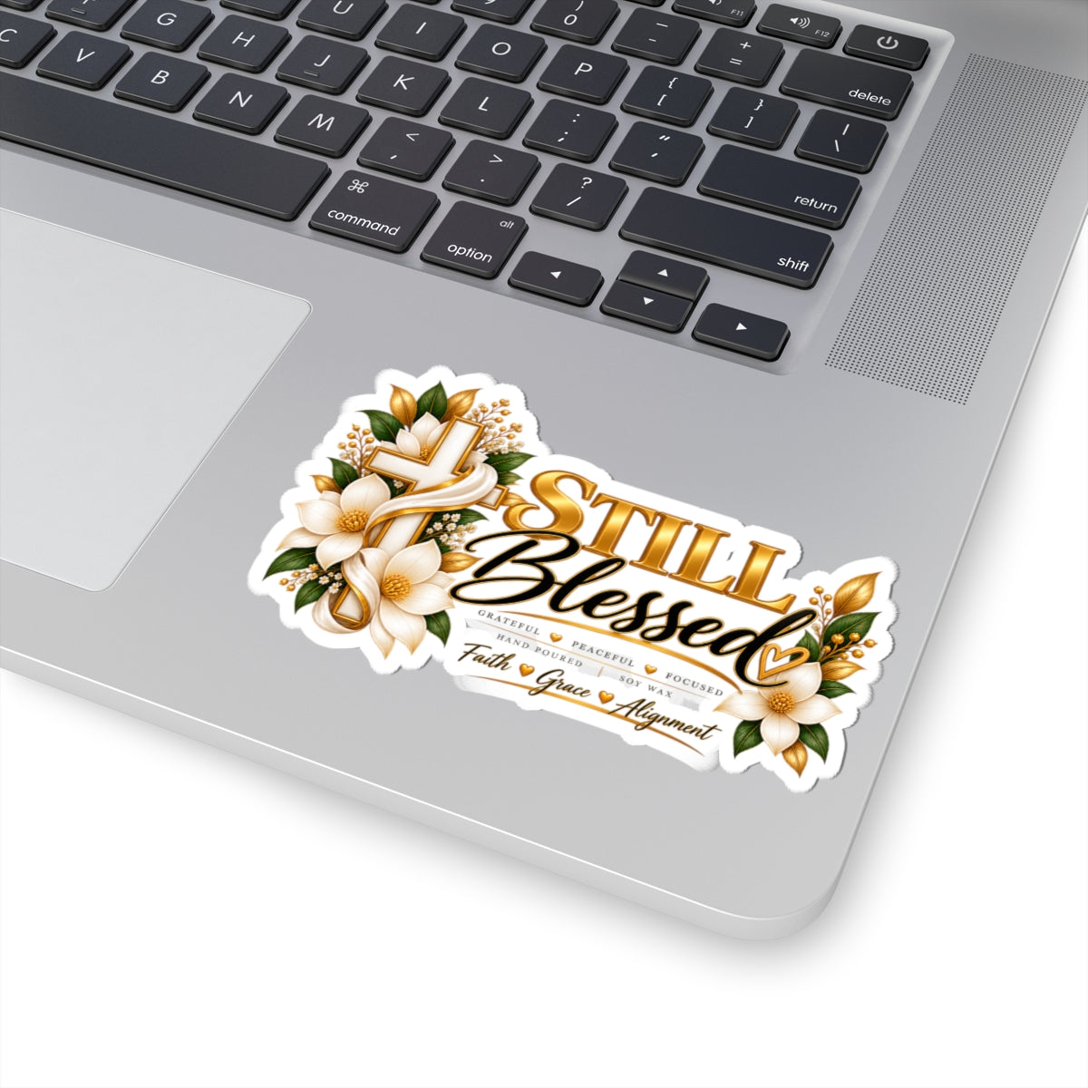 Still Blessed Floral Faith Sticker