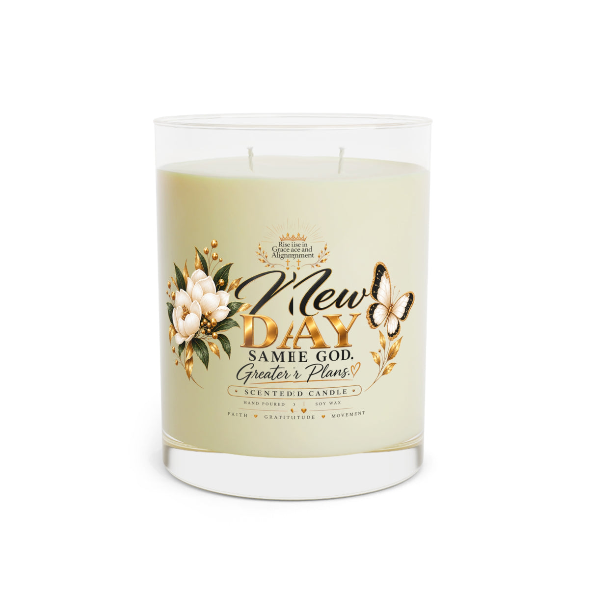 New Day, Same God, Greater Plans Scented Candle