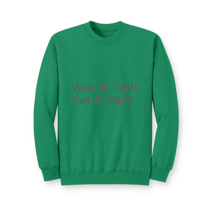 Walk By Faith Crewneck Sweatshirt