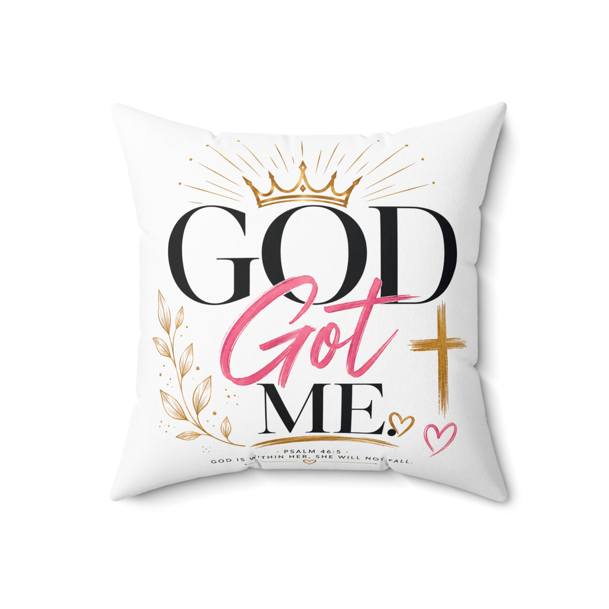 God Got Me Decorative Pillow