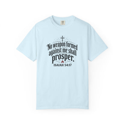 No Weapon Formed Against Me Shall Prosper TShirt