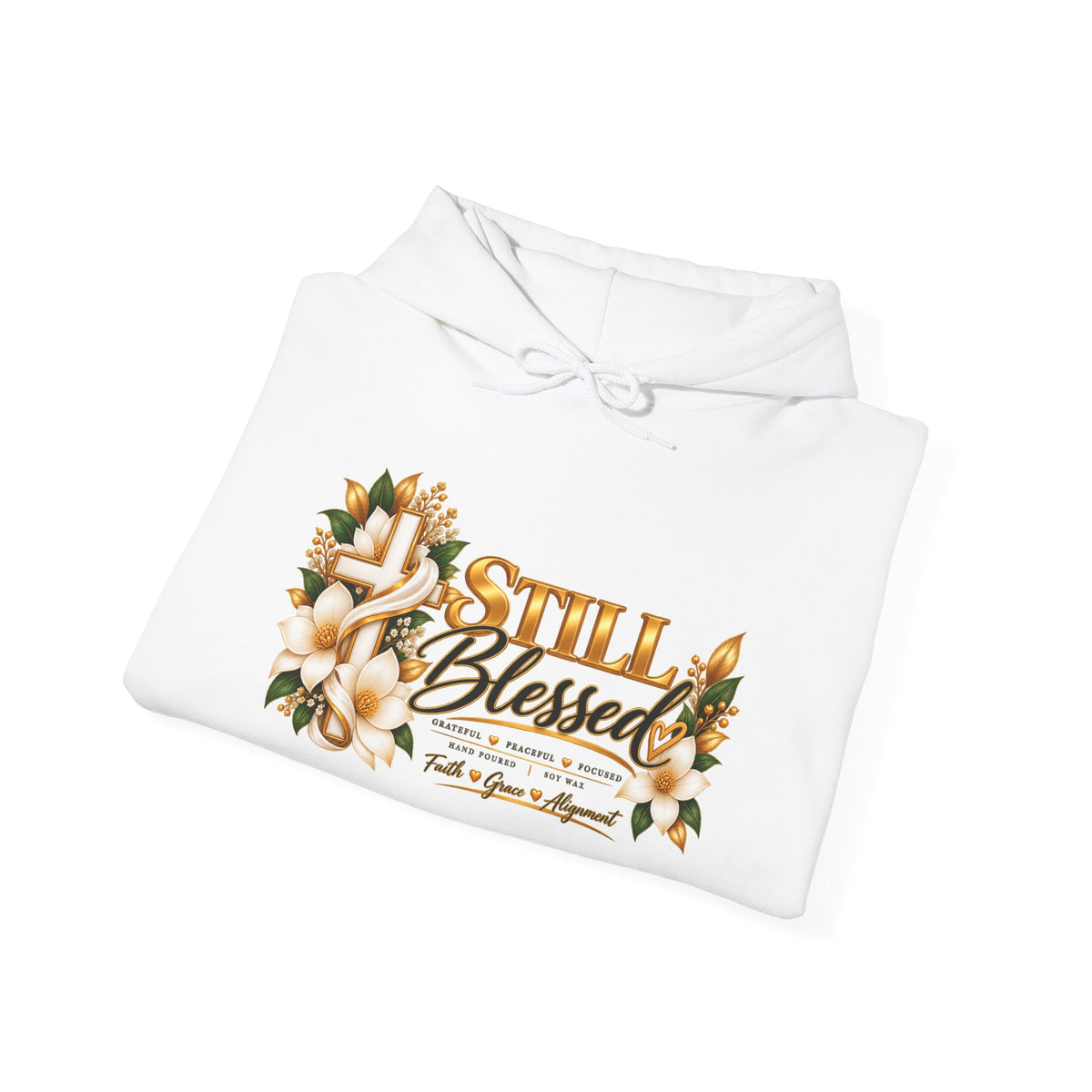 Still Blessed Floral Hoodie – Inspirational Christian Faith Sweatshirt