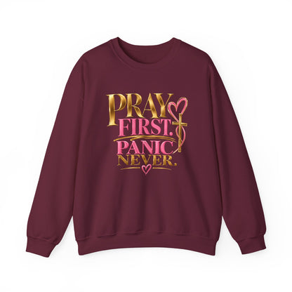 Prayer First, Panic Never Sweatshirt