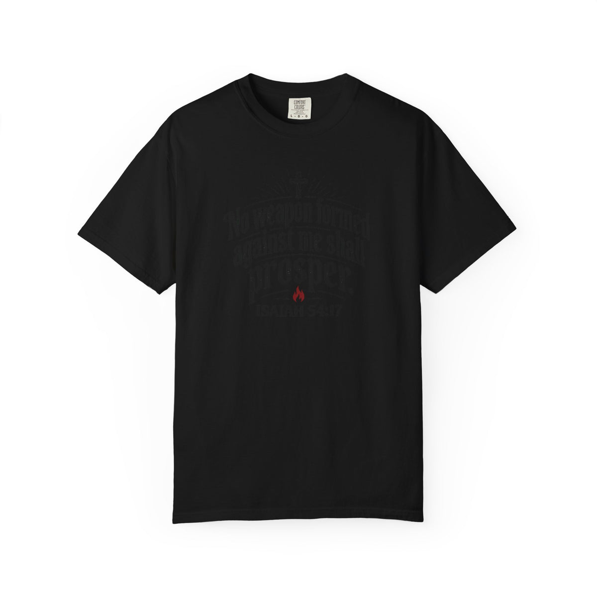 No Weapon Formed Against Me Shall Prosper TShirt