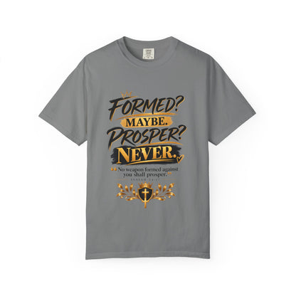 "Formed? Maybe. Prosper? Never." Tee