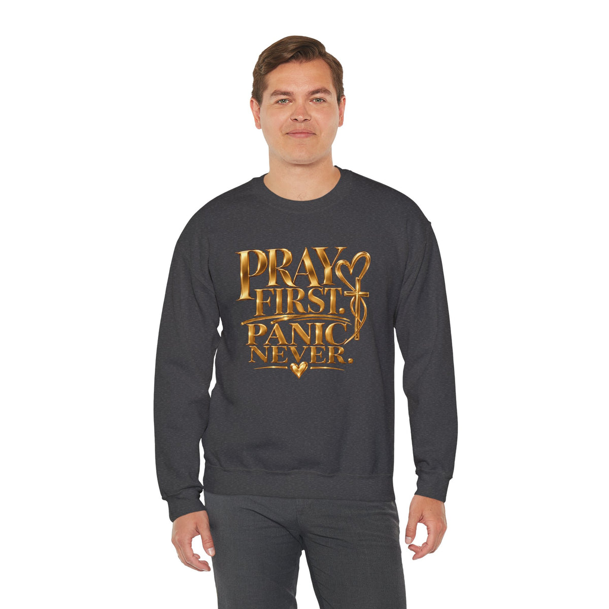 Prayer First, Panic Never Sweatshirt