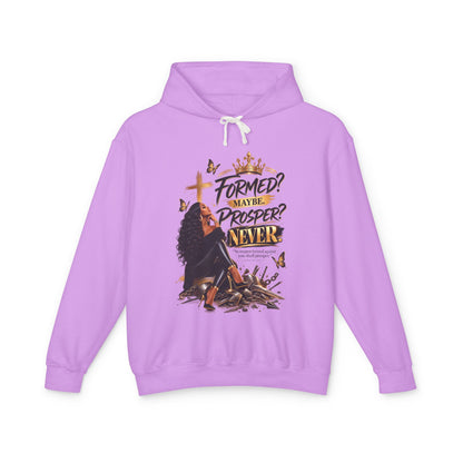 "Formed? Maybe. Proper? Never." Sweatshirt