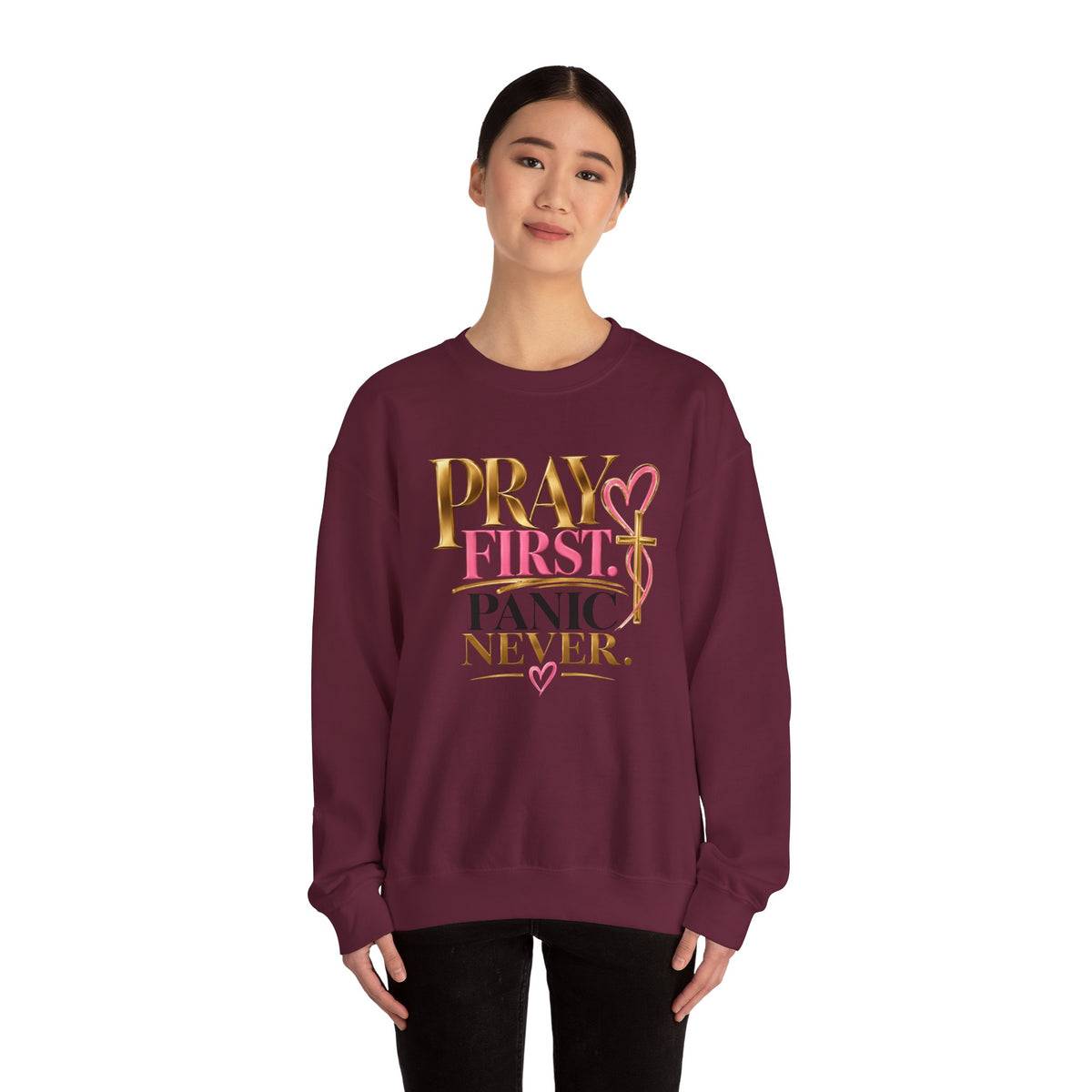 Prayer First, Panic Never Sweatshirt