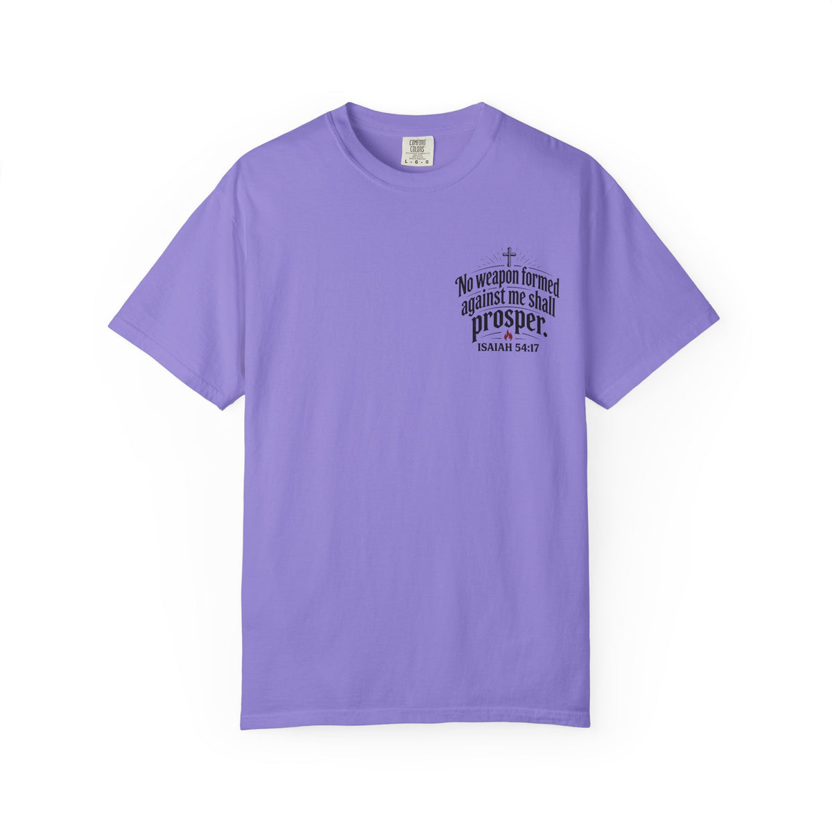 No Weapon Formed Against Me Shall Prosper T‑Shirt