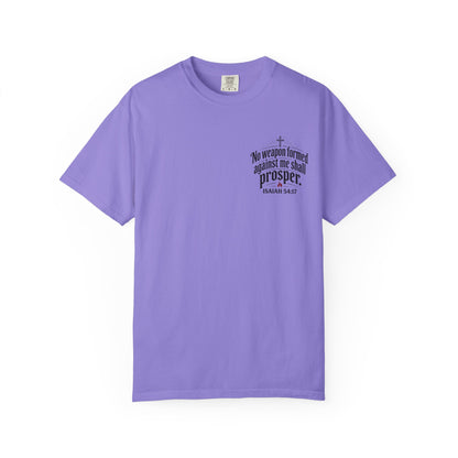 No Weapon Formed Against Me Shall Prosper T‑Shirt