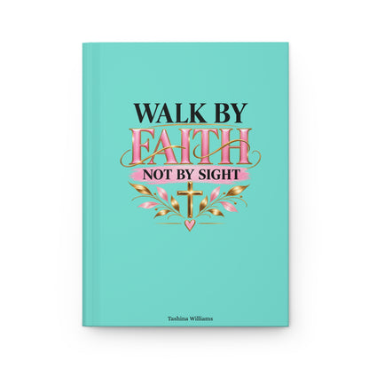 Walk by Faith Hardcover Journal