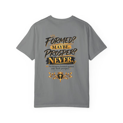 No Weapon Formed Against Me Shall Prosper TShirt