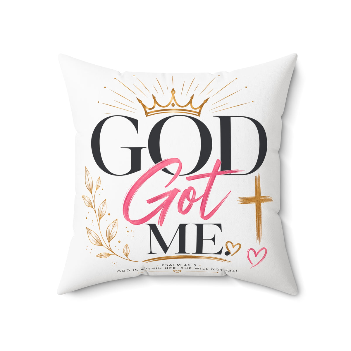 God Got Me Decorative Pillow