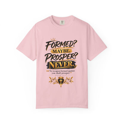 "Formed? Maybe. Prosper? Never." Tee