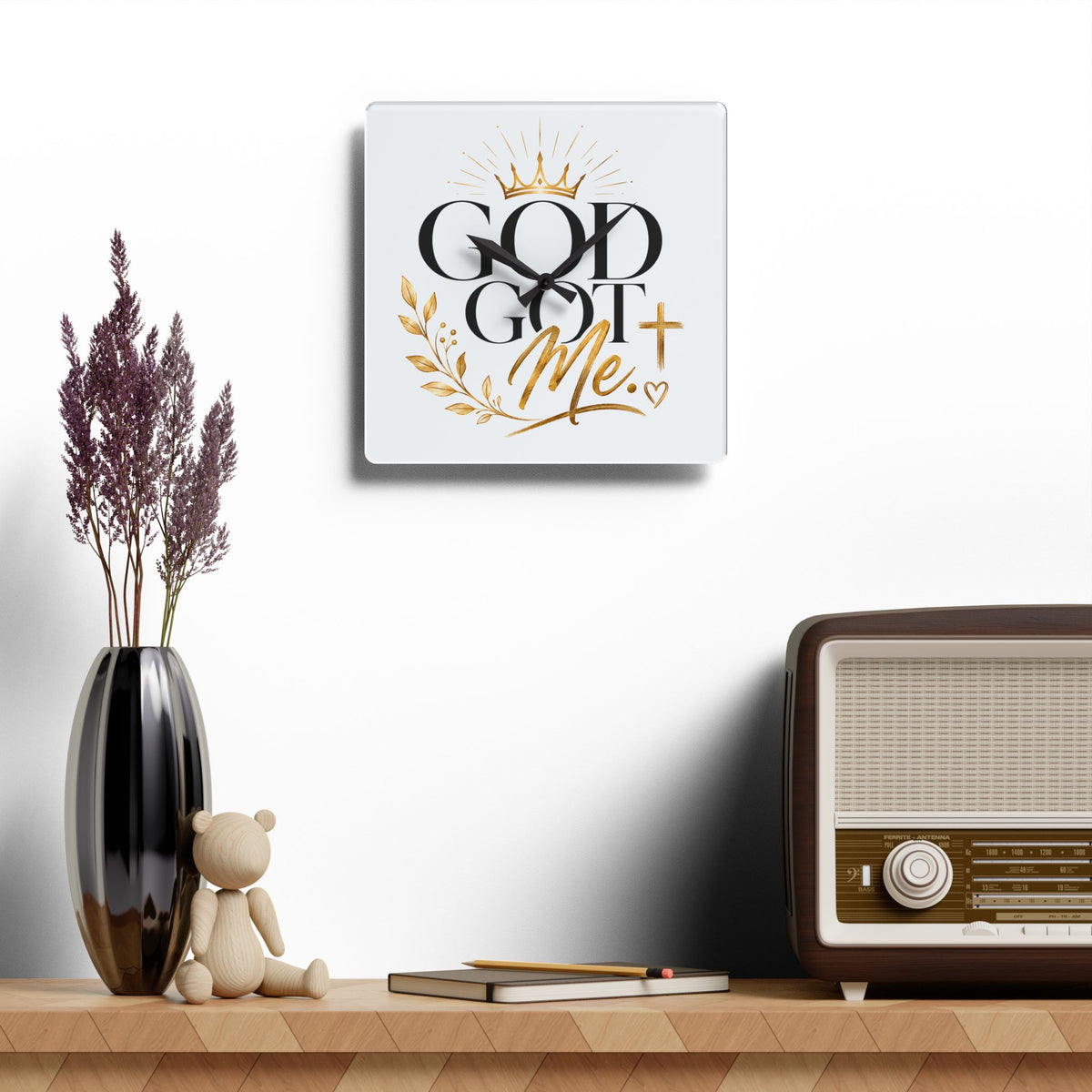 Acrylic Wall Clock "God Got Me"