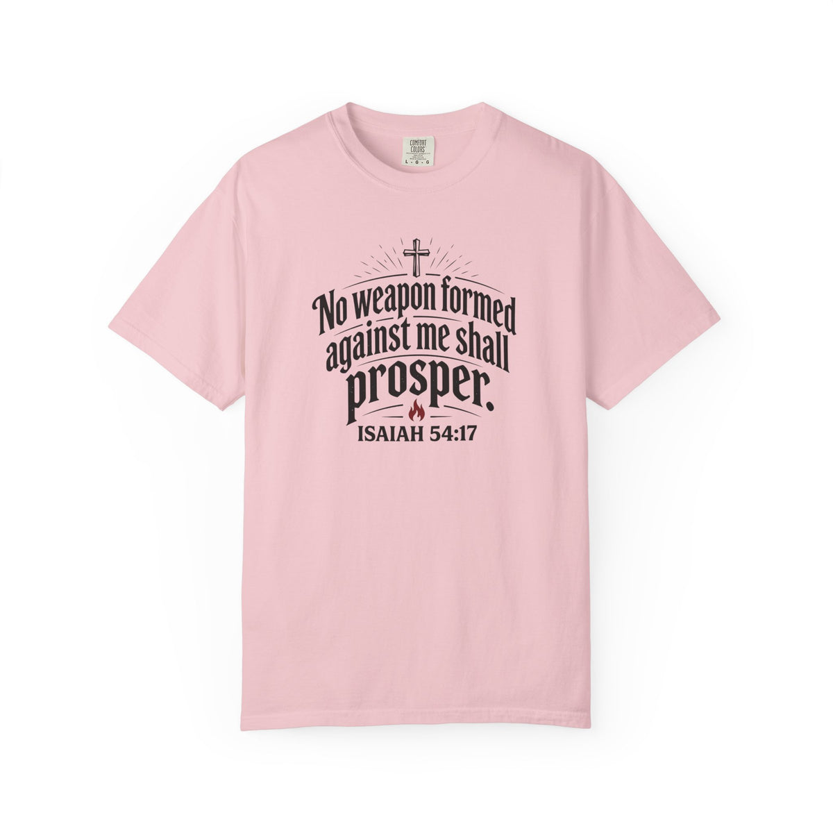 No Weapon Formed Against Me Shall Prosper TShirt
