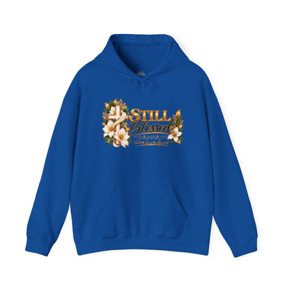 Still Blessed Floral Hoodie – Inspirational Christian Faith Sweatshirt