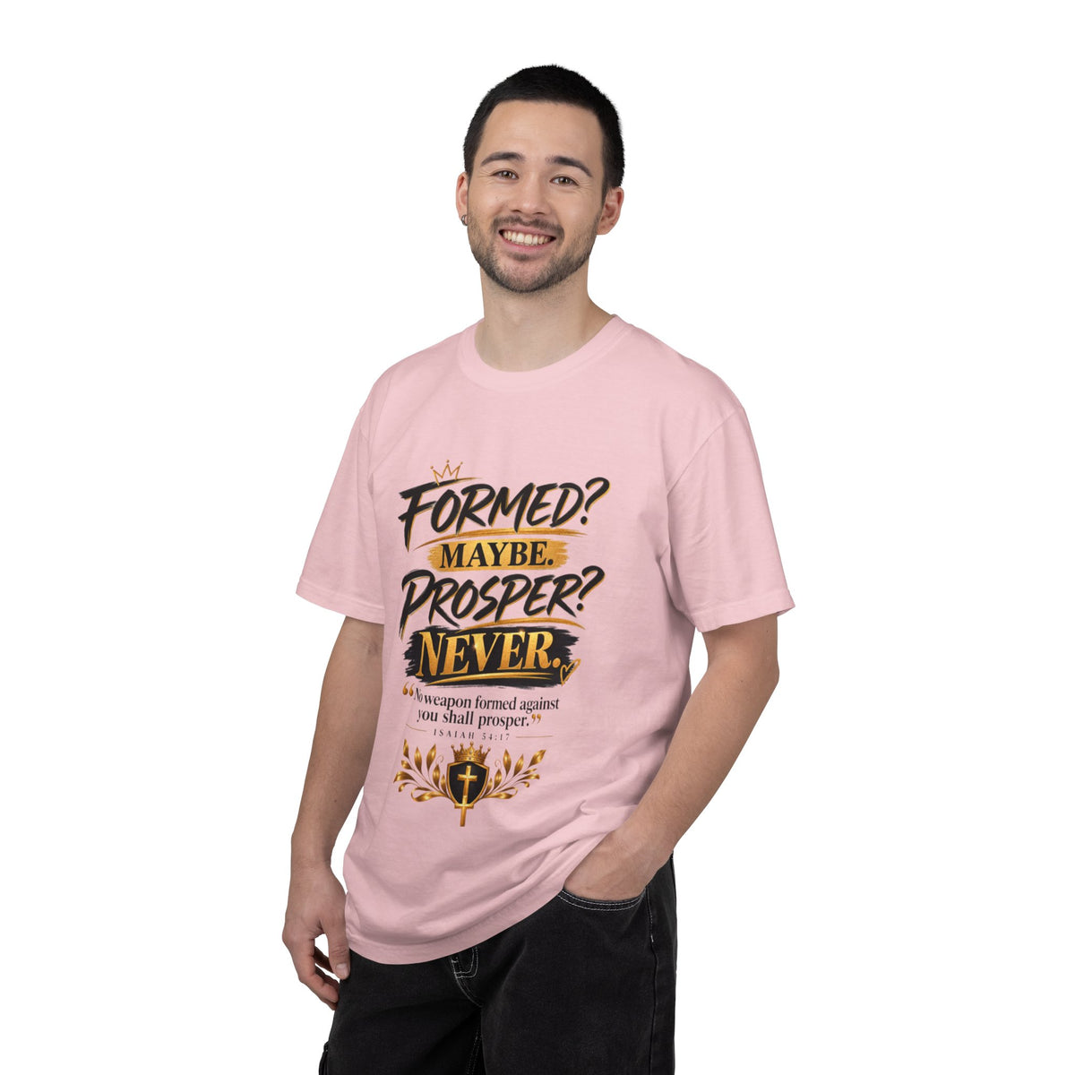 "Formed? Maybe. Prosper? Never." Tee