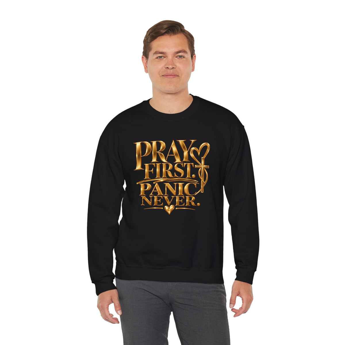 Prayer First, Panic Never Sweatshirt