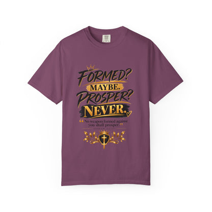 "Formed? Maybe. Prosper? Never." Tee
