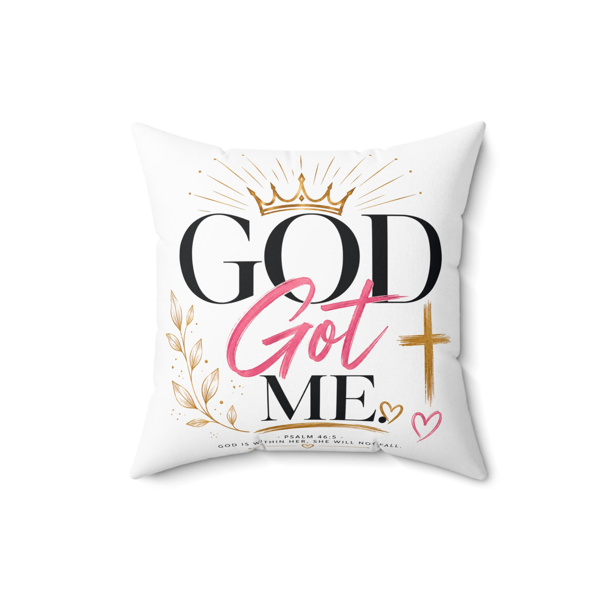 God Got Me Decorative Pillow