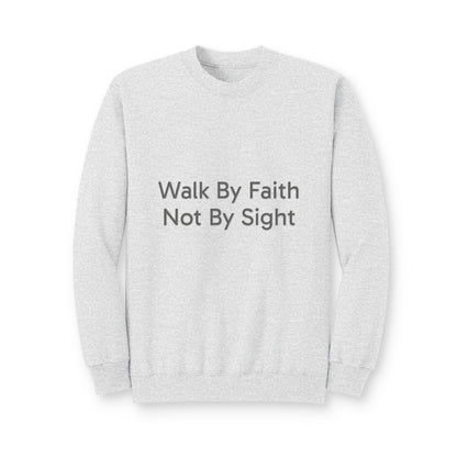 Walk By Faith Crewneck Sweatshirt