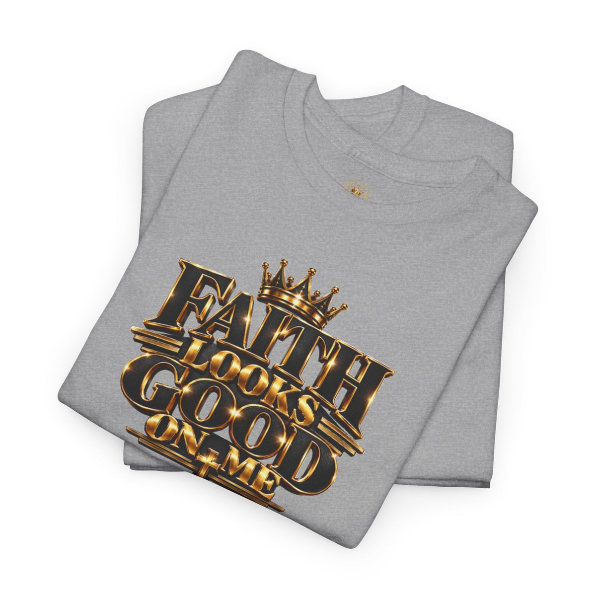 Faith Looks Good On Me T-Shirt