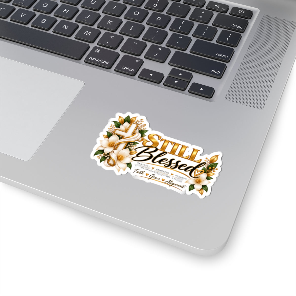 Still Blessed Floral Faith Sticker