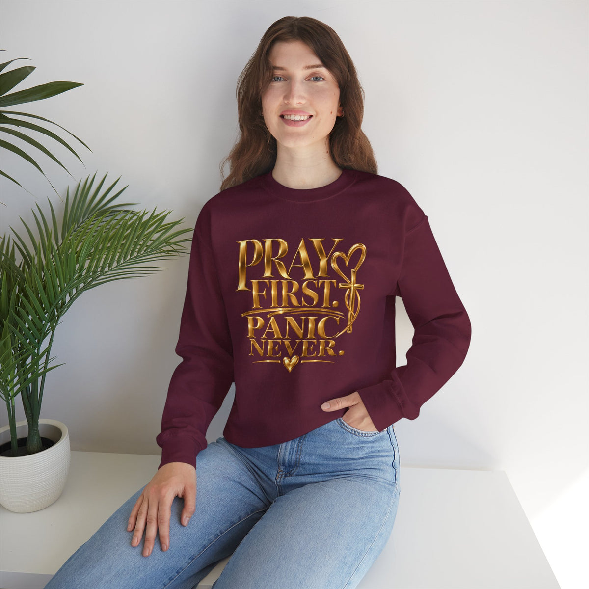 Prayer First, Panic Never Sweatshirt