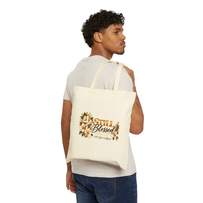Still Blessed Canvas Tote Bag
