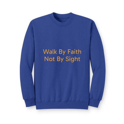 Walk By Faith Crewneck Sweatshirt