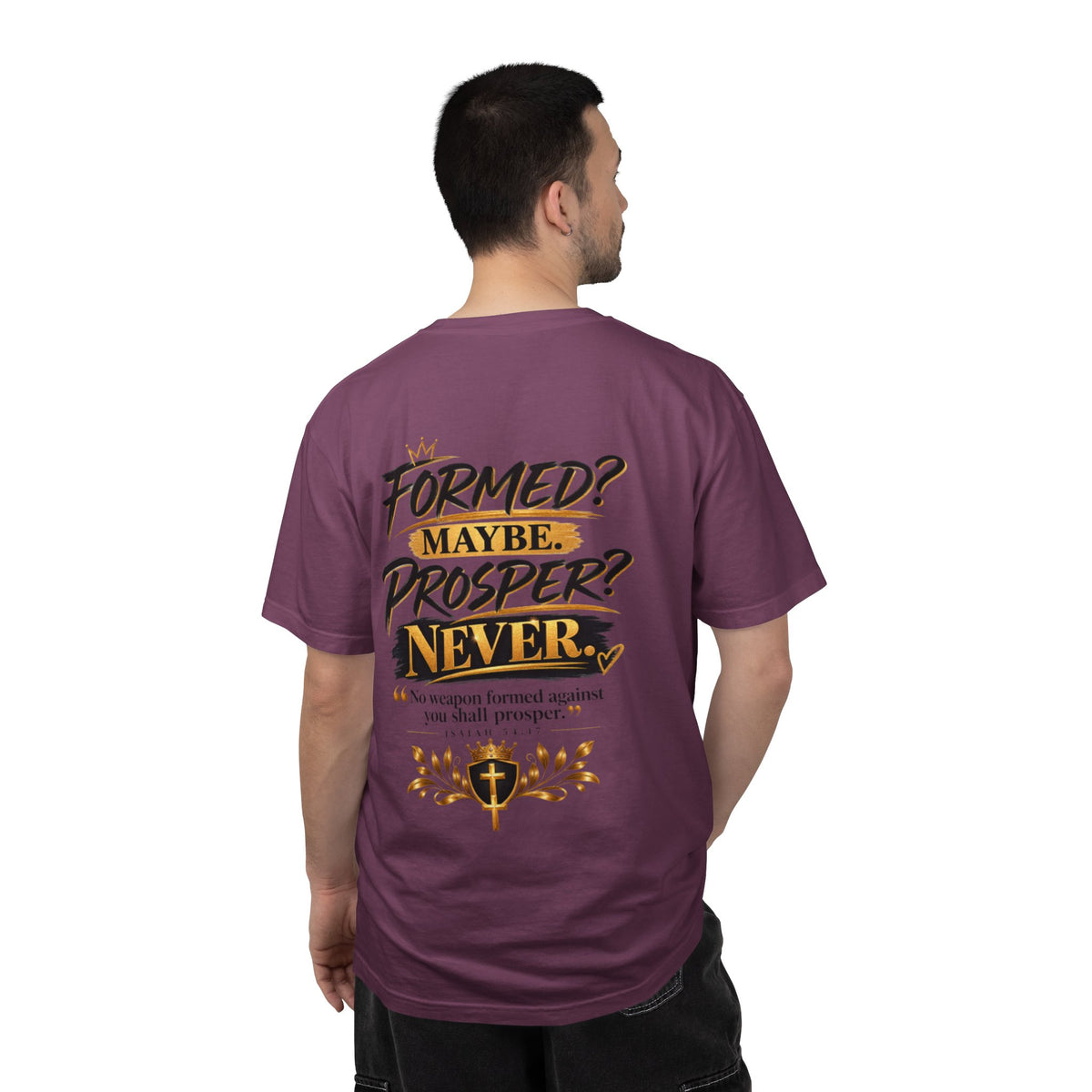 No Weapon Formed Against Me Shall Prosper TShirt