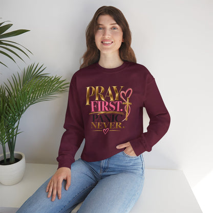 Prayer First, Panic Never Sweatshirt