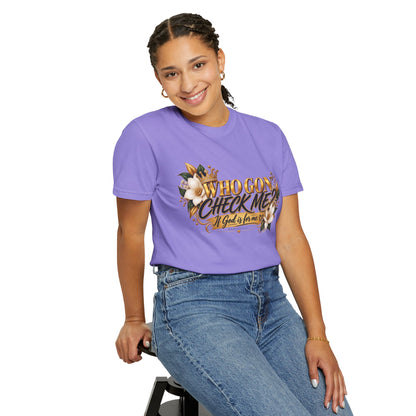 "Who Gon' Check Me?" Tee